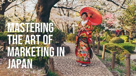 Understanding Marketing: Secrets of Japan, A Journey into Strategic Storytelling and Cultural Nuances